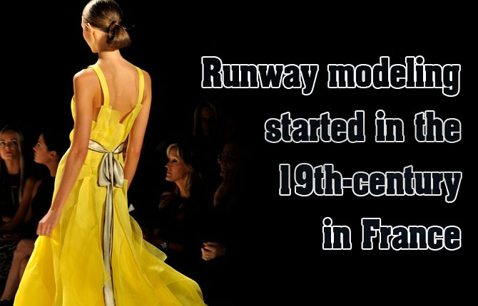 Runway-modeling-started-in-the-19th-century-in-France