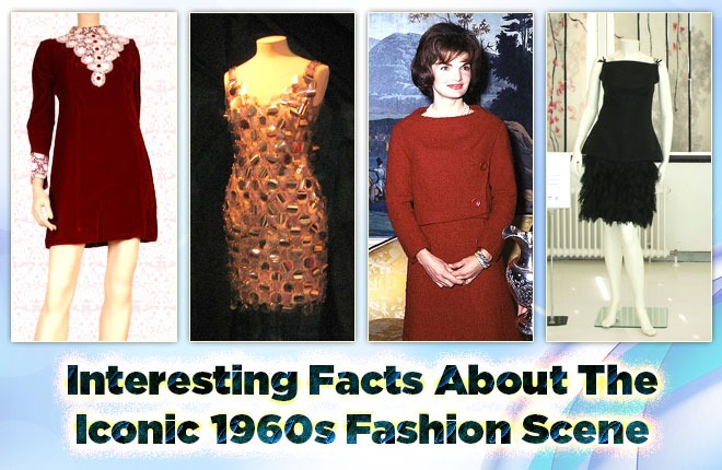 Interesting Facts about the Iconic 1960s Fashion Scene