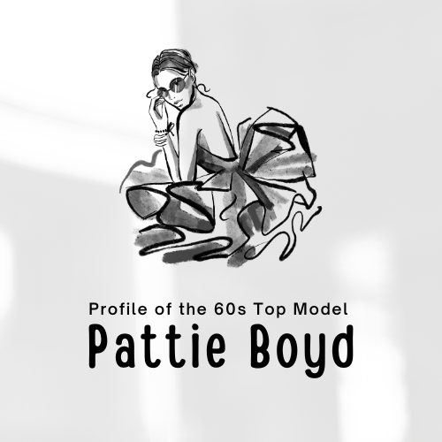 Profile of the 60s Top Model Pattie Boyd