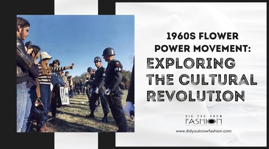 1960s Flower Power Movement: Exploring the Cultural Revolution